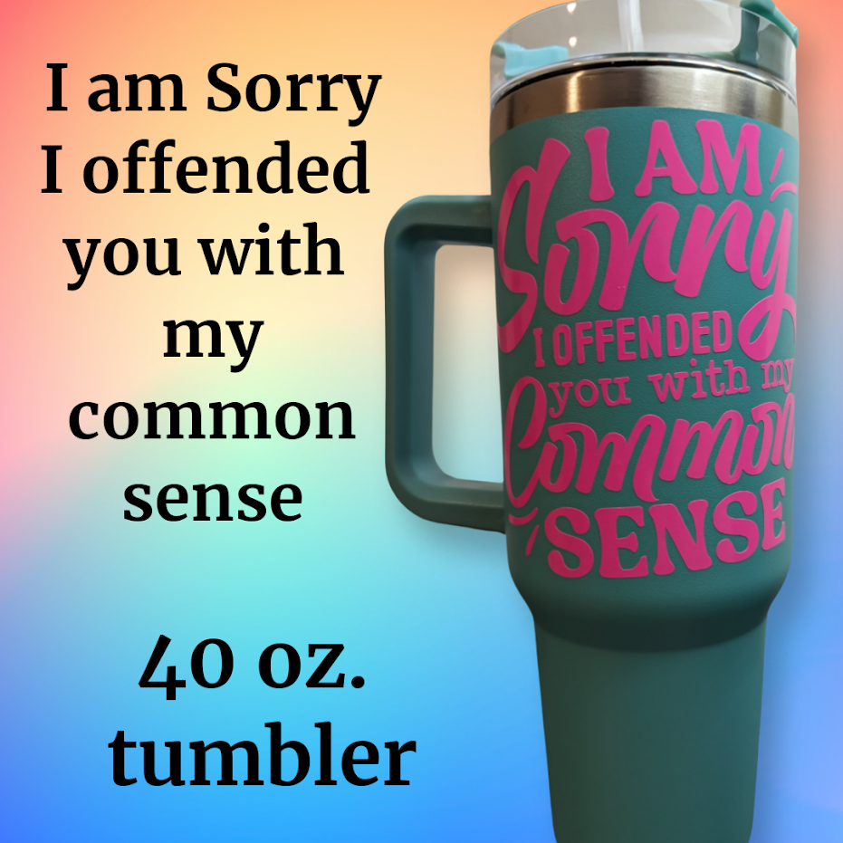 40 and 24 oz. Tumblers